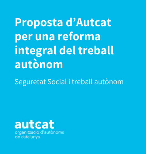 Prtada de Proposta d’Autcat per una reforma integral del treball autònom