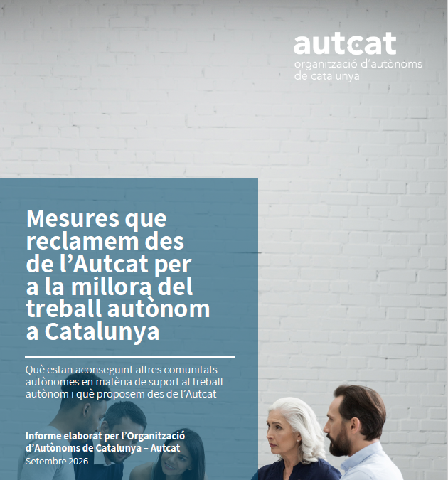 Mesures que reclamem des de l’Autcat per a la millora del treball autònom a Catalunya